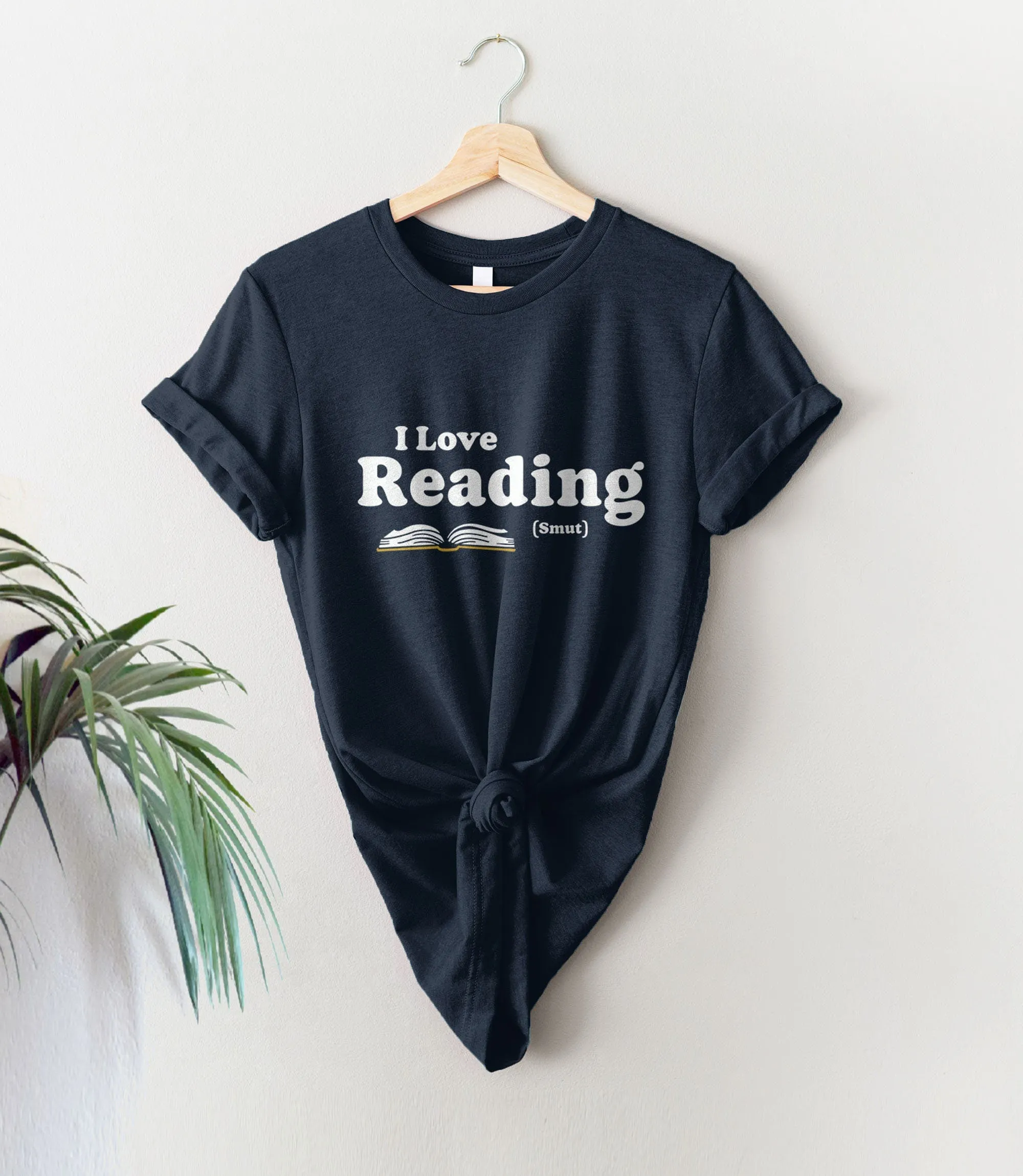 I Love Reading Smut Shirt
